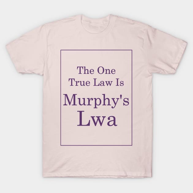 Murphy's Lwa (Purple Text) T-Shirt by TimH